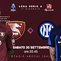 Salernitana-Inter, si gioca davanti a trentamila spettatori: le probabili formazioni 