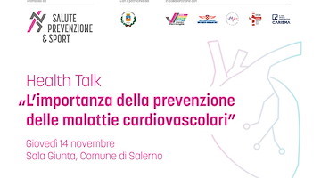 Malattie cardiovascolari: il 14 novembre al Comune di Salerno “health talk” sulle nuove frontiere diagnostiche e terapeutiche 